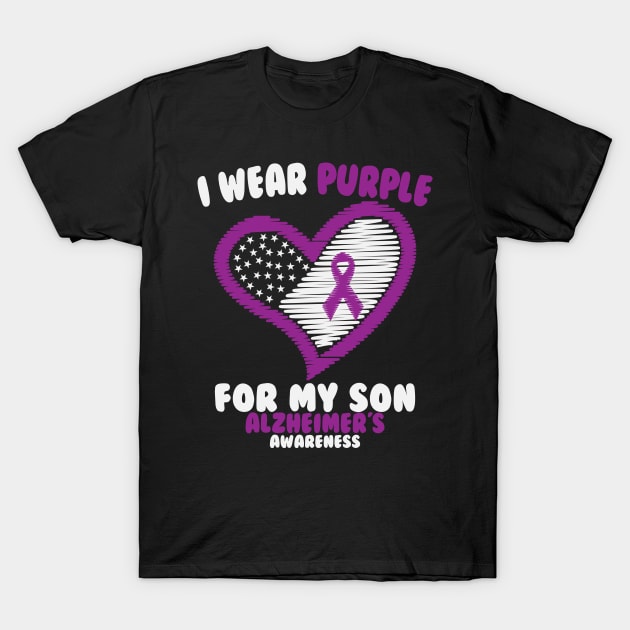 Alzheimers Awareness - I Wear Purple For My Son T-Shirt by CancerAwarenessStore